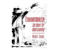 Ethnonationalism: The Quest for Understanding