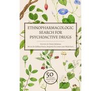 Ethnopharmacologic Search for Psychoactive Drugs (Vol. 1 & 2): 50 Years of Research