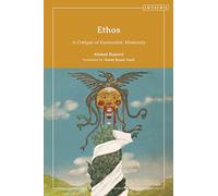 Ethos: A Critique of Eurocentric Modernity