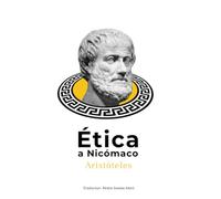 Ética a Nicómaco (Hitos): Los 10 libros de Ética de Aristóteles