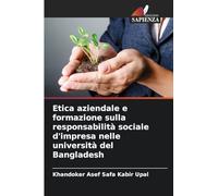 Etica aziendale e formazione sulla responsabilità sociale d'impresa nelle università del Bangladesh