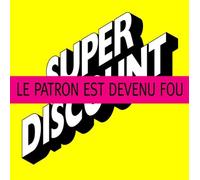 Etienne De Crécy - Le Patron Est Devenu Fou