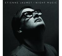 ETIENNE JAUMET - Night Music