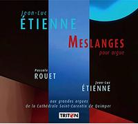 Étienne, Jean-Luc : Meslanges pour Orgue