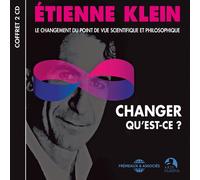 ETIENNE KLEIN - CHANGER QUEST-CE - LE CHANGEMENT DU POINT DE VUE S - J3z