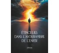 Étincelles dans l'antichambre de l'enfer