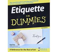 Etiquette for Dummies 2nd Edition (For Dummies Series)