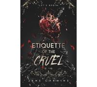 Etiquette of the Cruel: A Dark Mafia Romance (The Damned Book 1)