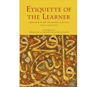 Etiquette Of The Learner: Ibn Jama'ah, Abridgement of Tadhkirat