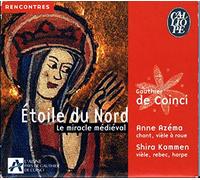 Etoile Du Nord: The Medieval Miracle