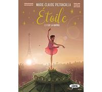 Etoile - Tome 2 - C'est la rentrée (BD)