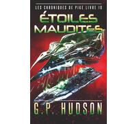 Étoiles Maudites: Une Aventure Épique de Space Opera (Les Chroniques de Pike)