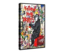 ETOMEY Follow Your Dreams Banksy Graffiti Poster Canvas Poster Bedroom Decor Sports Landscape Office Room Decor Gift Frame-style 16x24inch(40x60cm)
