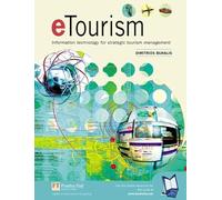 Etourism: Information Technology for Strategic Tourism Management