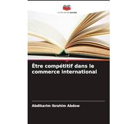 Être compétitif dans le commerce international