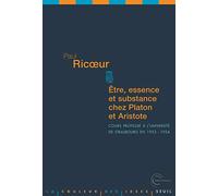 Etre, Essence et Substance chez Platon et Aristote: Cours professé à l'université de Strasbourg en 1953-1954