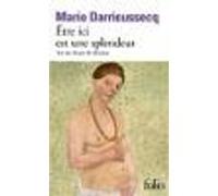 Etre ici est une splendeur