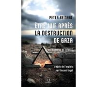 Être juif après la destruction de Gaza : Un moment de vérité