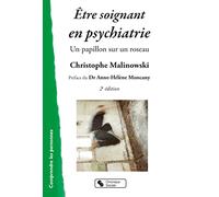 Être soignant en psychiatrie: Un papillon sur un roseau