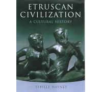 Etruscan Civilization: A Cultural History