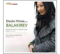 Etsuko Hirose - Balakirev: Sonate Pour Piano En Si Bemol Mineur/...