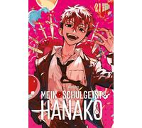 Etsuko Tabuchi AidaIro Florian Weitschies Mein Schulgeist Hanako 21 (Paperback)