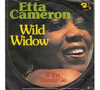 Etta Cameron - Wild Widow / If You Should Go [Vinyl Single 7'']