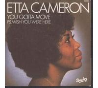 Etta Cameron - You Gotta Move