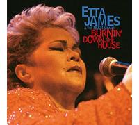 Etta James and The Roots Band - Burnin' Down The House