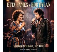 ETTA JAMES BOB DYL - GOODNIGHT SWEETHEART / LIVE 1986 - CD - N72z