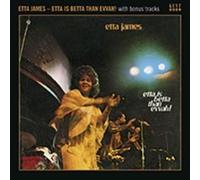 Etta James - Is Betta Than Evvah [CD]