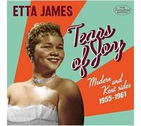 Etta James - Tears of Joy - Modern & Kent Sides 1955-1961