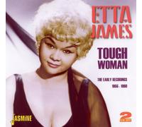 Etta James - Tough Woman: The Early Recordings 1955-1960