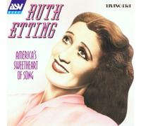 Etting, Ruth - America's Sweetheart of Song: 25 Original Mono Recordings 1927-1936