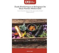 Étude Biochimique et Biologique De Deux Plantes Médicinales: Cas de Globularia alypum et Vitex agnus-castus d'origine méditerranéenne