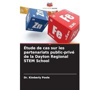 Étude de cas sur les partenariats public-privé de la Dayton Regional STEM School