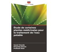 Étude de certaines plantes médicinales pour le traitement de l'eau potable