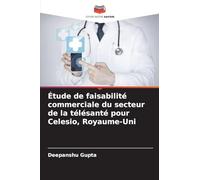 Étude de faisabilité commerciale du secteur de la télésanté pour Celesio, Royaume-Uni