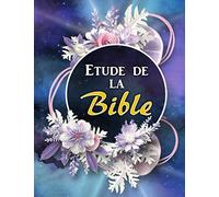 Etude de la bible: Idéal pour rédiger tes pensée et ta prière concernant les versets bibliques 108 pages grand format
