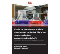 Étude de la croissance, de la structure et de l'effet PEC d'un semi-conducteur monocristallin GeSePb: Cellule solaire photoélectrochimique (PEC), monocristalline