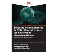 Étude de l'élimination de la DCO réfractaire dans les eaux usées pharmaceutiques