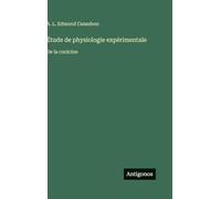 Étude de physiologie expérimentale: De la conicine