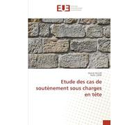 Etude des cas de soutènement sous charges en tête