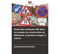 Étude des pratiques HSE dans les projets de construction de bâtiments à plusieurs étages à Lahore