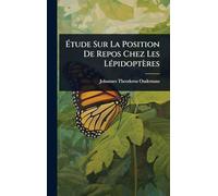 Étude Sur La Position De Repos Chez Les LÃ(c)pidoptères