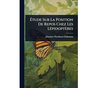 Étude Sur La Position De Repos Chez Les Lépidoptères