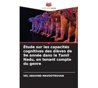 Étude sur les capacités cognitives des élèves de 9e année dans le Tamil Nadu, en tenant compte du genre