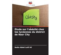 Étude sur l'obésité chez les lycéennes du district de Nasr City