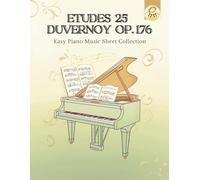 Etudes 25 Duvernoy Op.176 - Easy Piano Music Sheet Collection