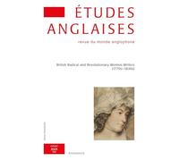 Études anglaises - N°2/2025: British Radical and Revolutionary Women Writers (1770s-1830s)